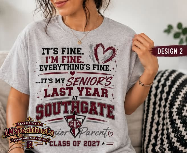 Southgate Titans Senior Parent Shirt | Class of 2027 | It's Fine I'm Fine Everything's Fine | Football Season Spirit Wear