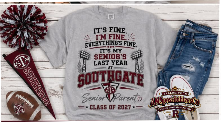 Southgate Titans Senior Parent Shirt | Class of 2027 | It's Fine I'm Fine Everything's Fine | Football Season Spirit Wear