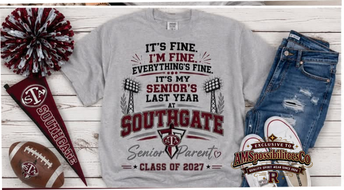 Southgate Titans Senior Parent Shirt | Class of 2027 | It's Fine I'm Fine Everything's Fine | Football Season Spirit Wear
