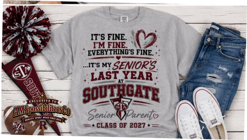 Southgate Titans Senior Parent Shirt | Class of 2027 | It's Fine I'm Fine Everything's Fine | Football Season Spirit Wear