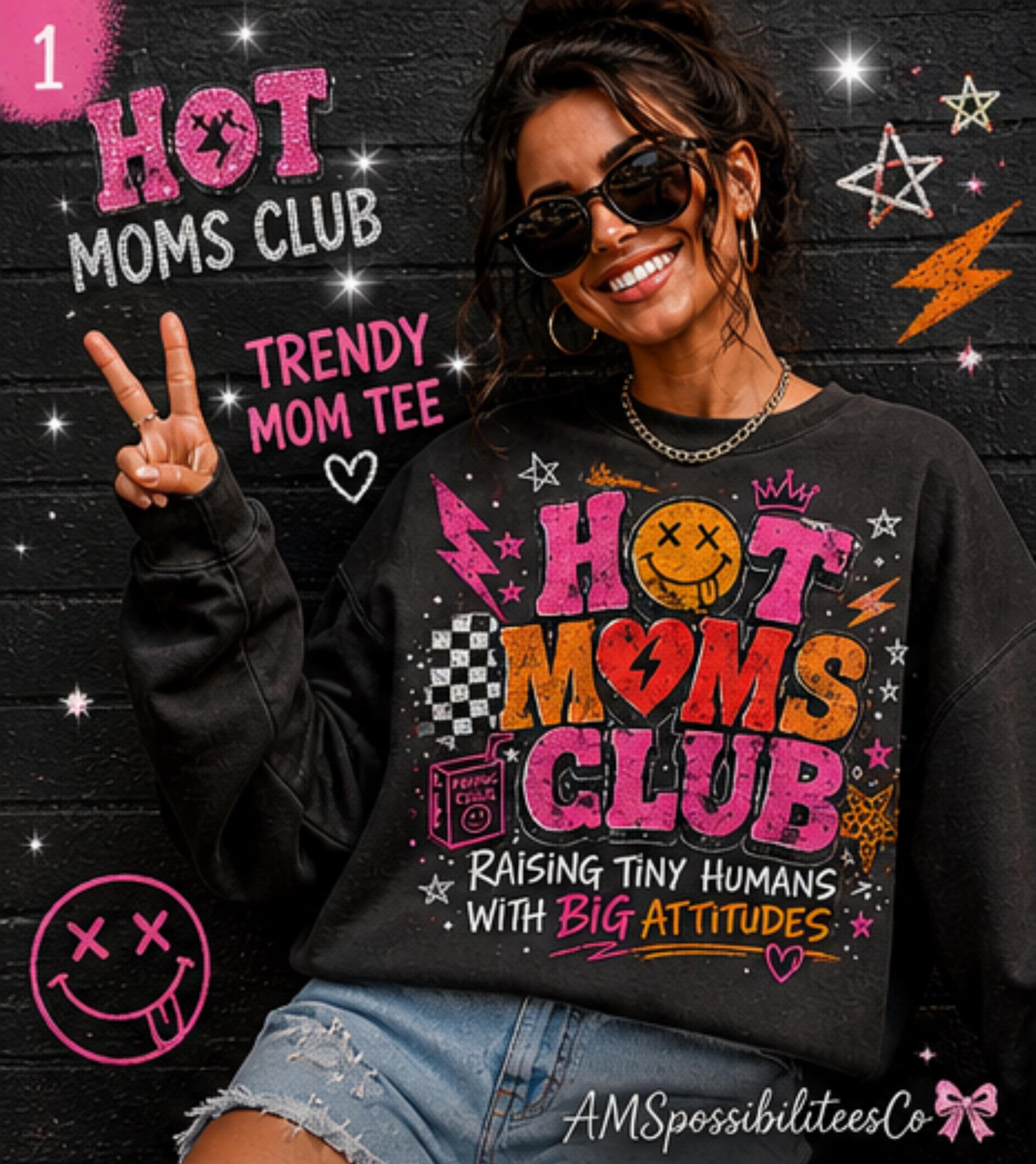 Hot Moms Club Shirt • Raising Tiny Humans With Big Attitudes Tee