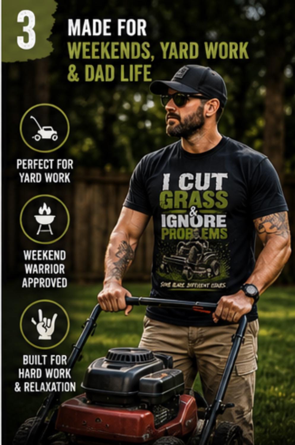 I Cut Grass & Ignore Problems Shirt, Funny Lawn Care Tee, Dad Life Shirt, Yard Work Shirt, Gift for Him, Men’s Graphic Tee
