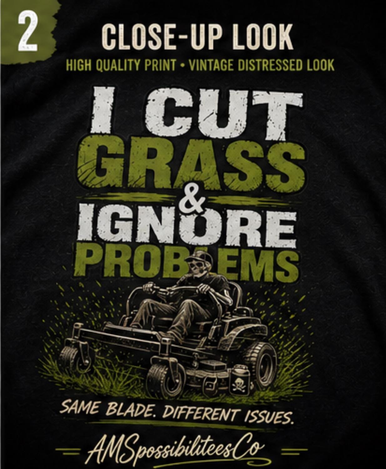 I Cut Grass & Ignore Problems Shirt, Funny Lawn Care Tee, Dad Life Shirt, Yard Work Shirt, Gift for Him, Men’s Graphic Tee
